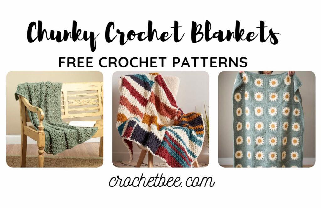 Fast and Easy Chunky Crochet Blankets